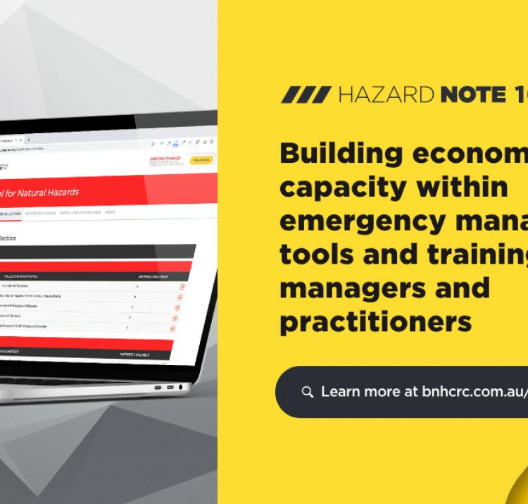 Hazard Note 104 - Building economic capacity within emergency management: tools and training for managers and practitioners