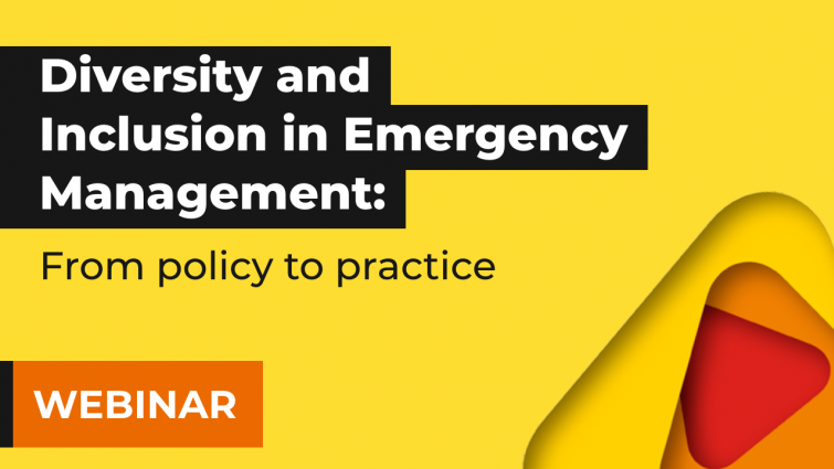 Diversity and inclusion in emergency management: from policy to practice | Online forum recording