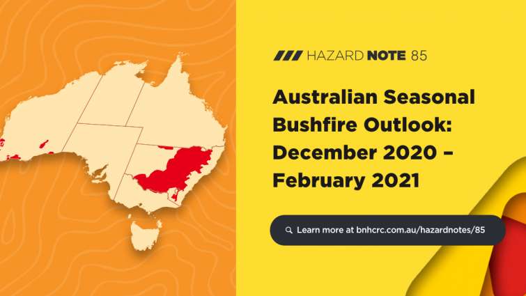 Overview of the Australian Seasonal Bushfire Outlook: November 2020 – February 2021