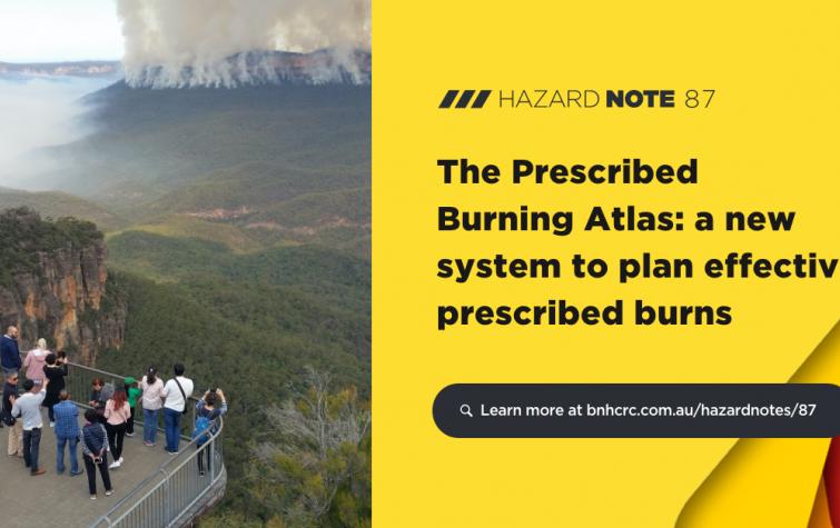 Hazard Note 87 – The Prescribed Burning Atlas: a new system to plan effective prescribed burns