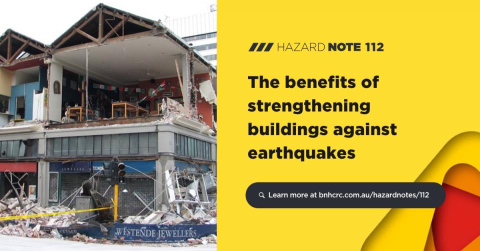 Hazard Note 112 – The benefits of strengthening buildings against earthquakes