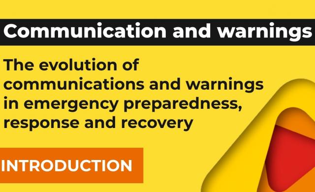 The evolution of communications and warnings in emergency preparedness, response and recovery
