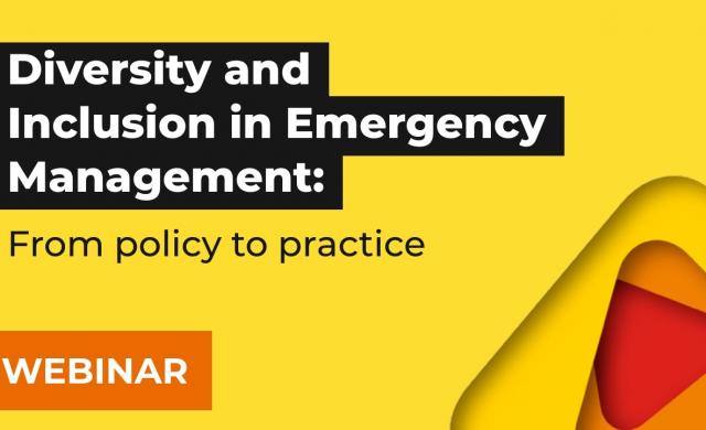 Diversity and inclusion in emergency management: from policy to practice | Online forum recording